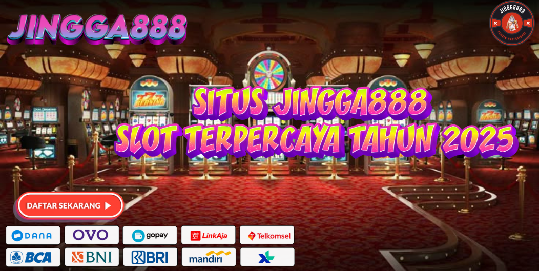 SITUS JINGGA888 SLOT TERPERCAYA TAHUN 2025