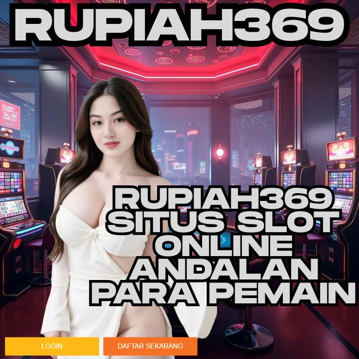 RUPIAH369 RUPIAH369