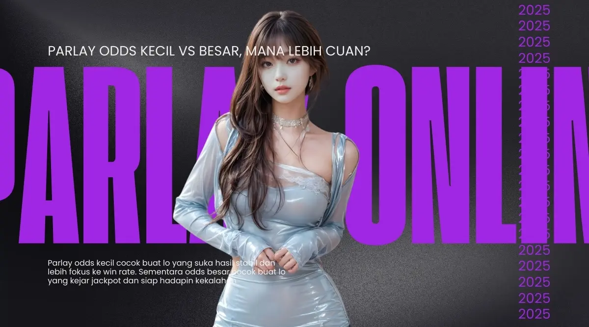 parlay odds kecil vs besar