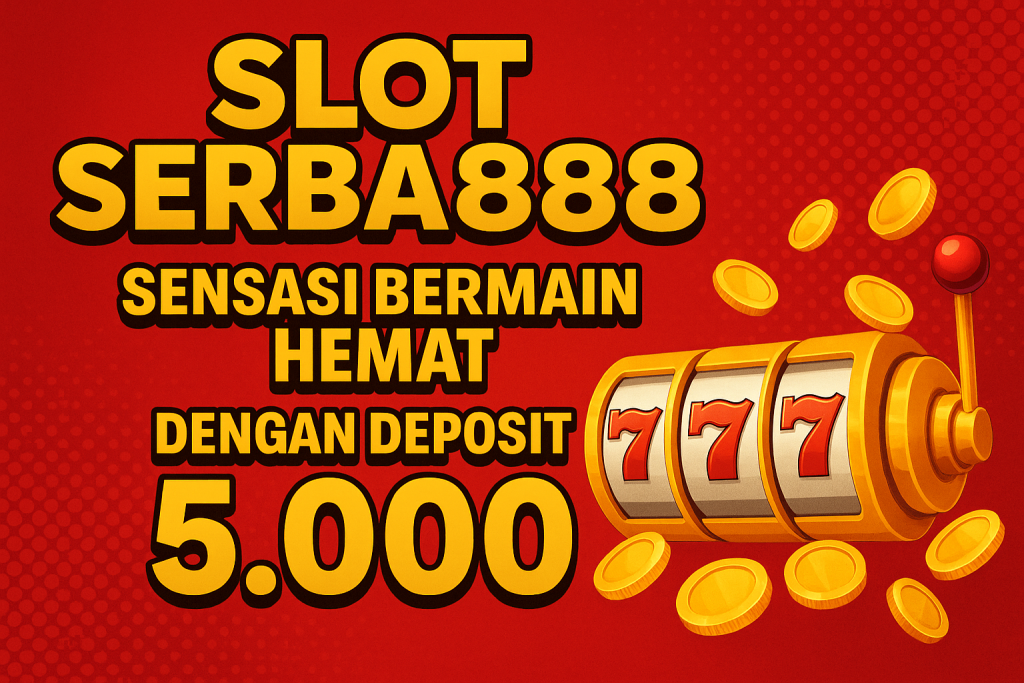 Slot Serba888